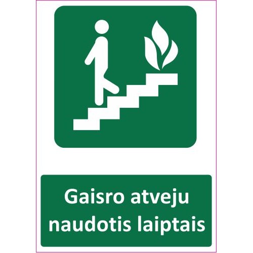 Lipdukas Gaisro atveju naudotis laiptais